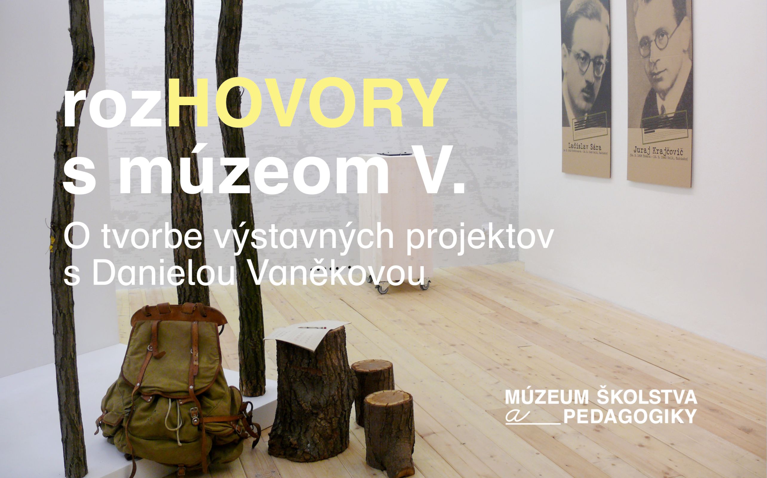 rozHOVORY S MÚZEOM V.