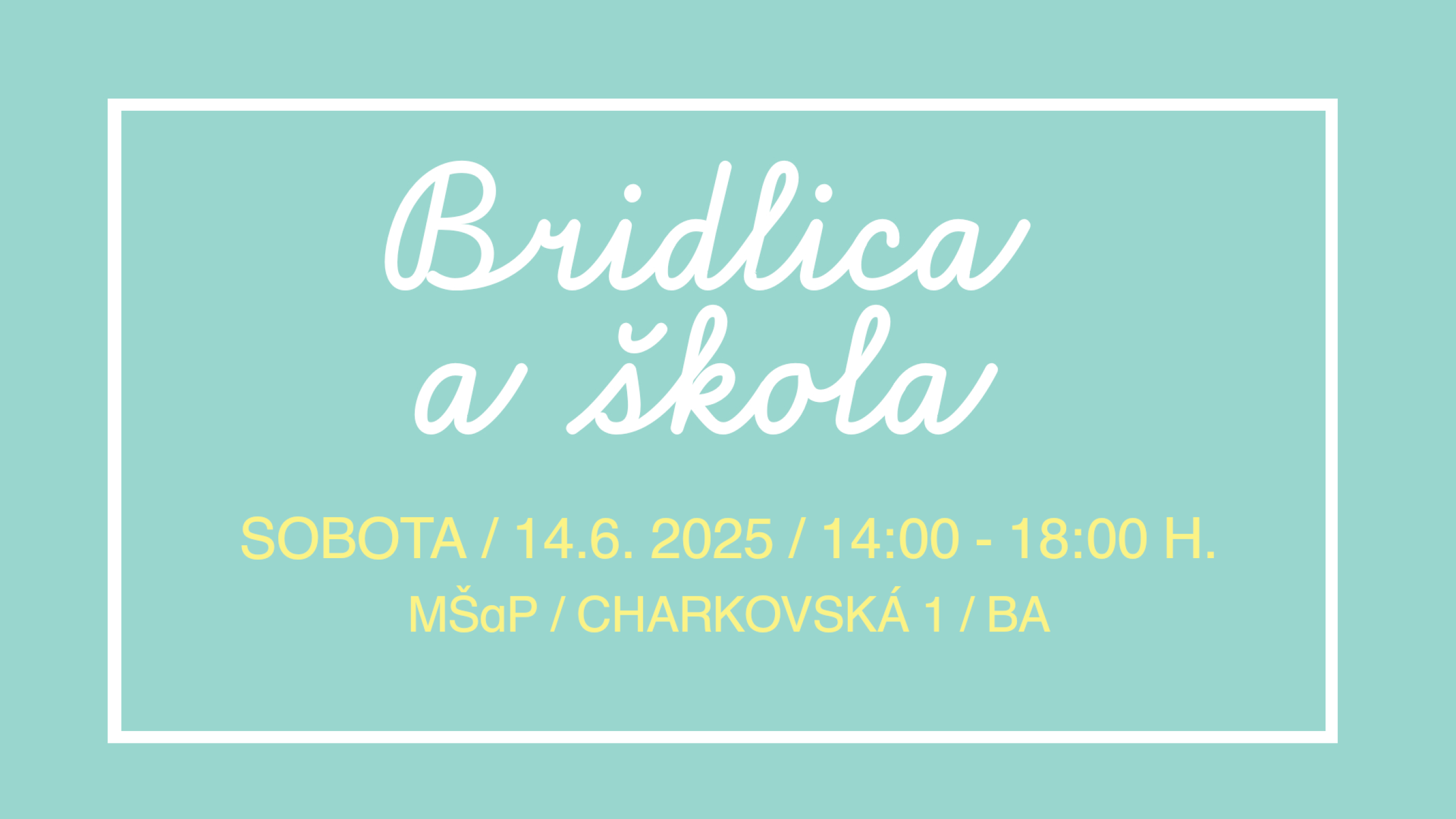 BRIDLICA A ŠKOLA