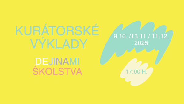 KURÁTORSKÉ VÝKLADY